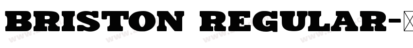 Briston Regular字体转换